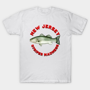 Striper Madness New Jersey Striped Bass Fishing T-Shirt